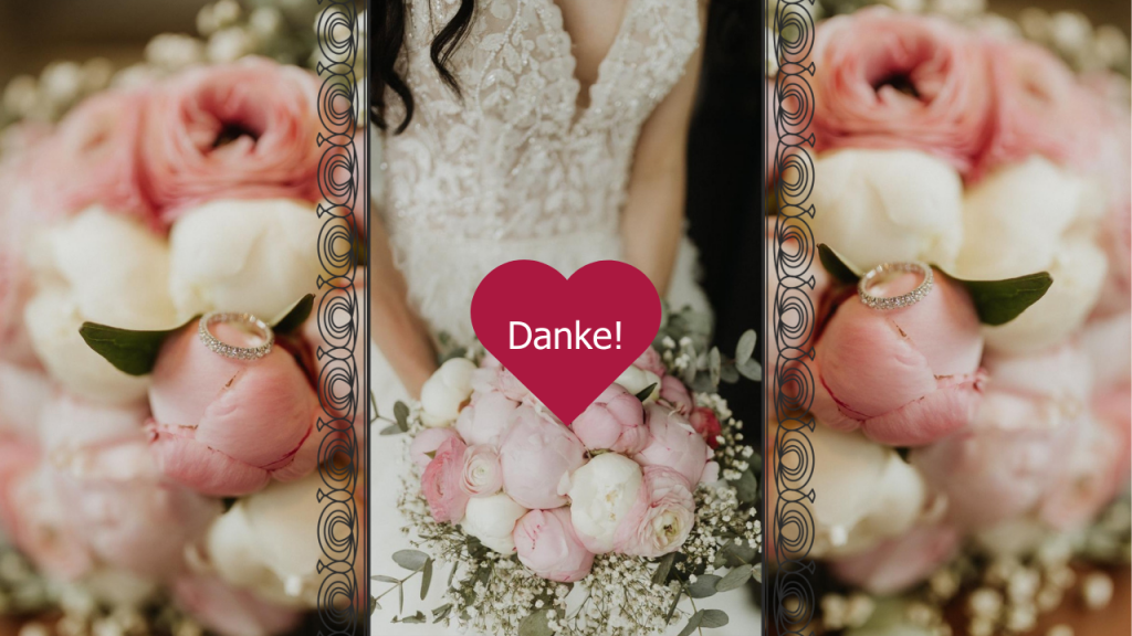 Wir sagen Danke, an alle Gäste einer Traumhochzeit im Dortmunder Süden.